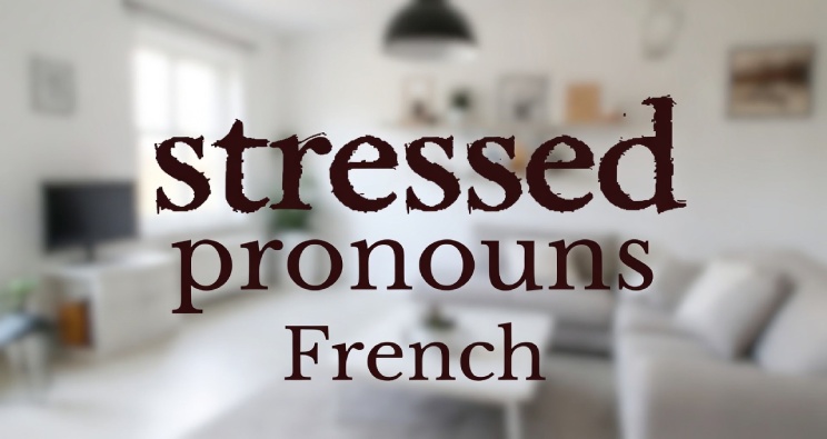 ضمایر تاکیدی زبان فرانسه